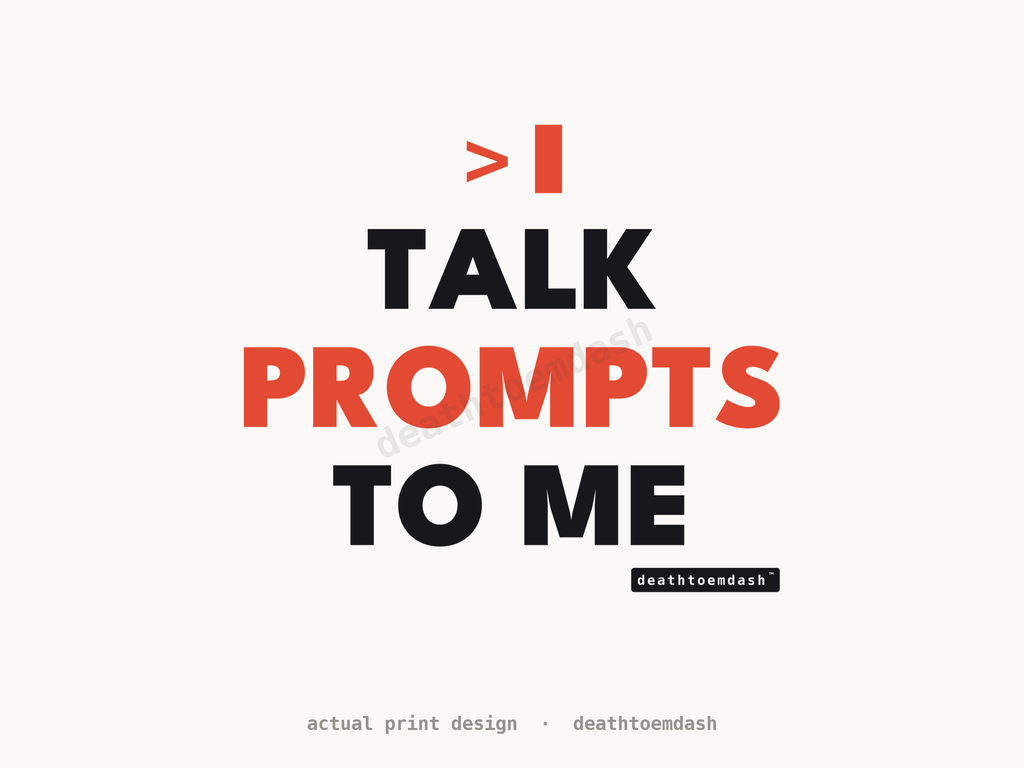 Flat view of the Talk Prompts To Me design, full artwork readable