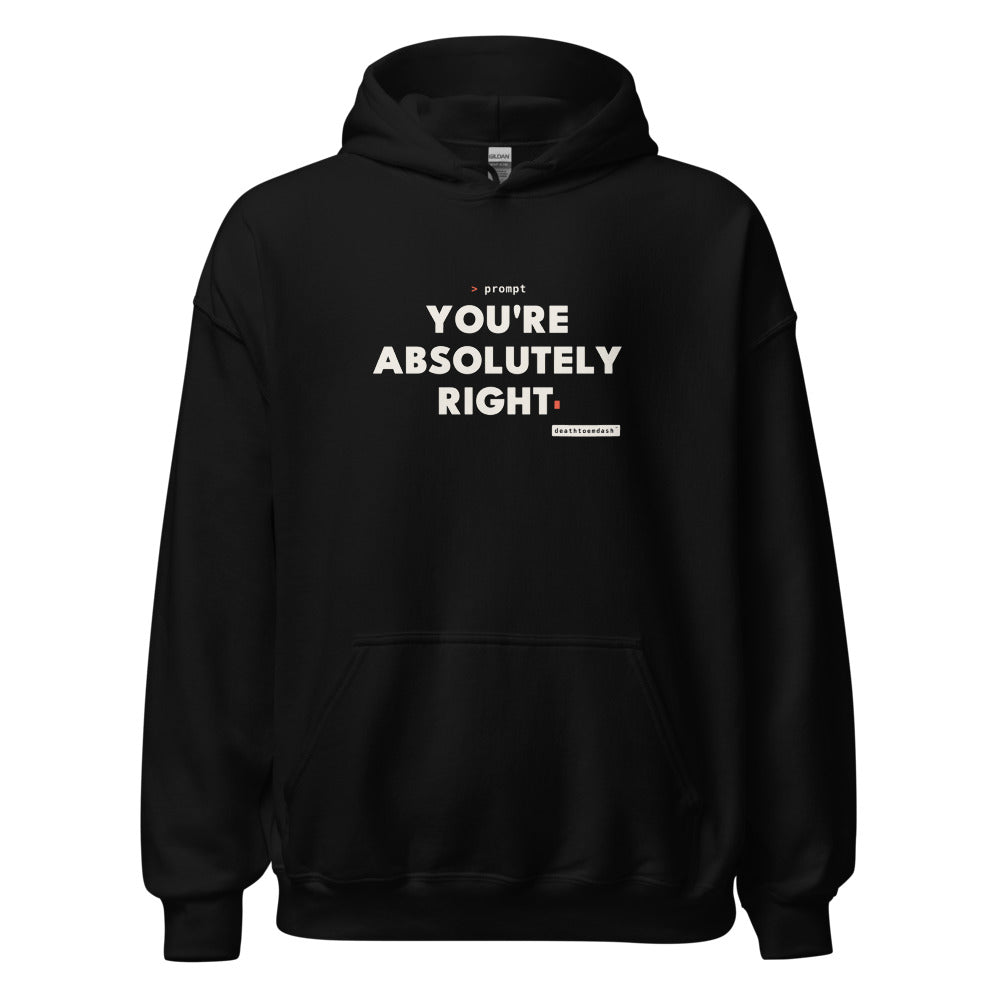 youre absolutely right tee, shown flat so the design reads