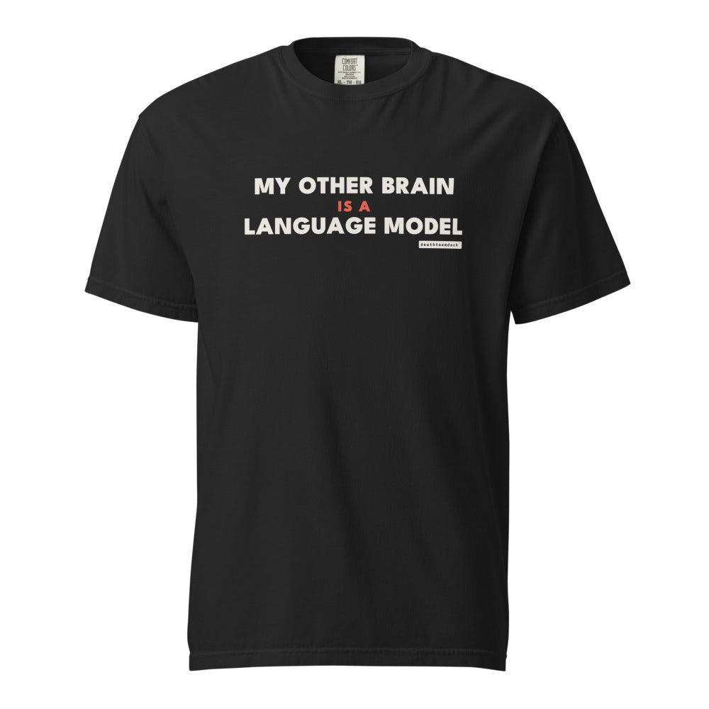 my other brain is a language model tee, shown flat so the design reads