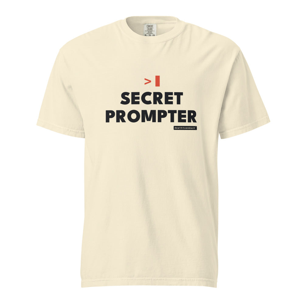 secret prompter tee, shown flat so the design reads