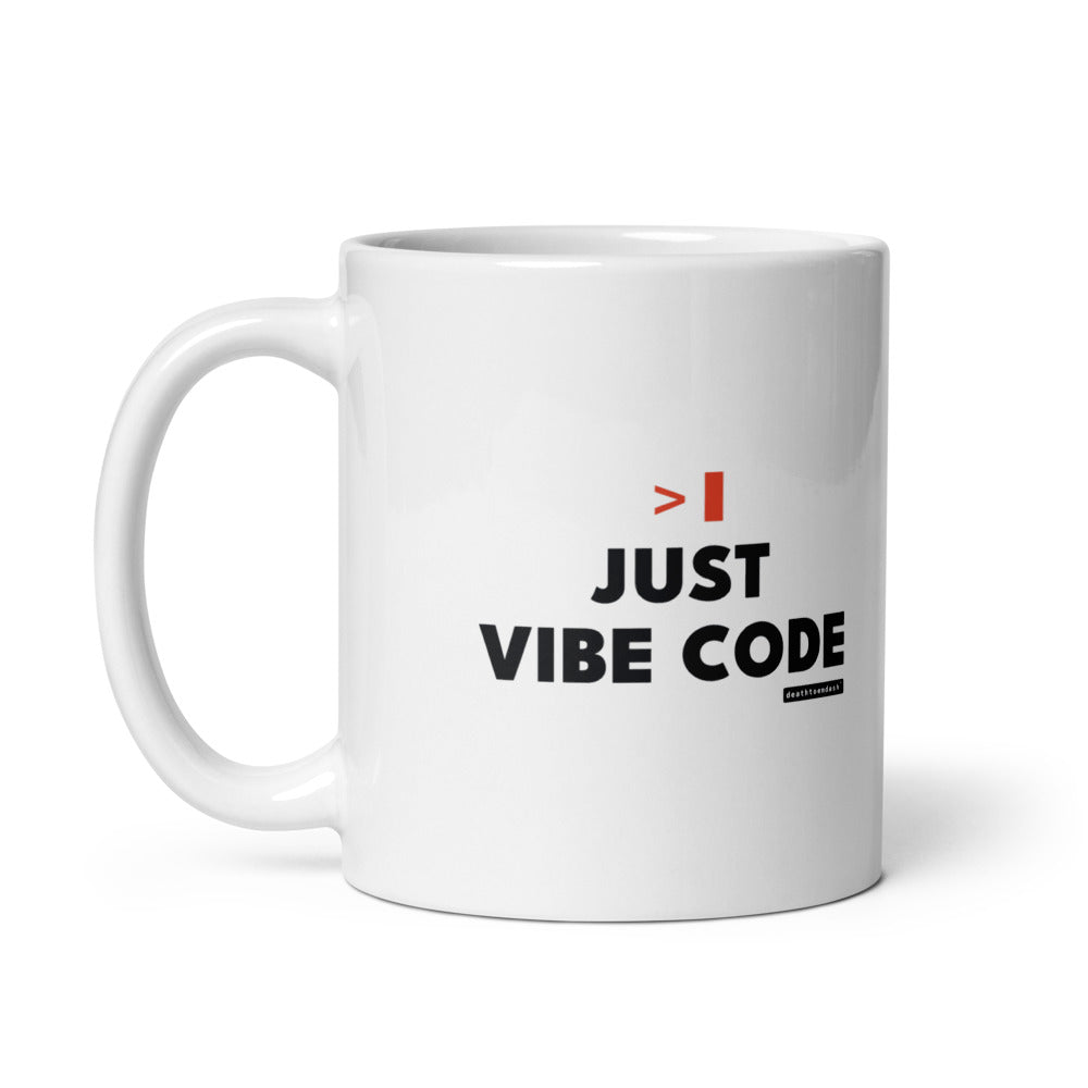 Just Vibe Code mug, handle on the left