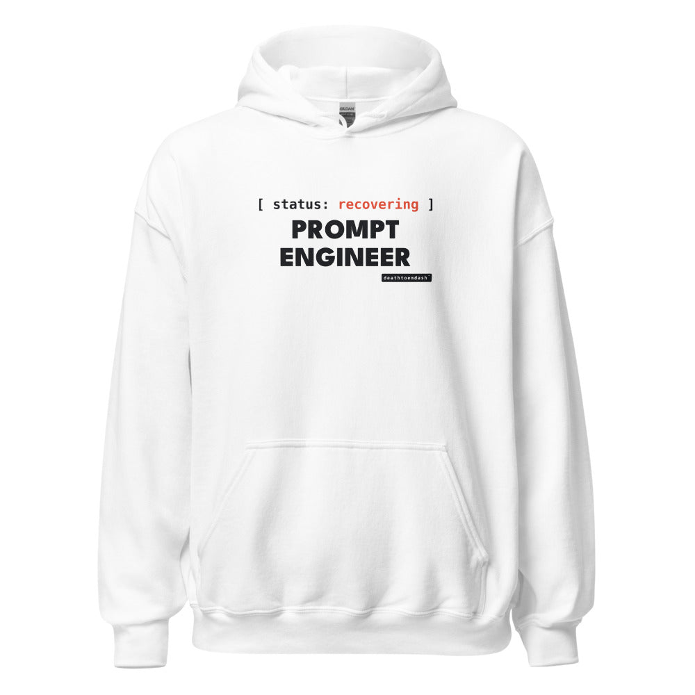 recovering prompt engineer tee, shown flat so the design reads